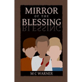 Mirror of the Blessing