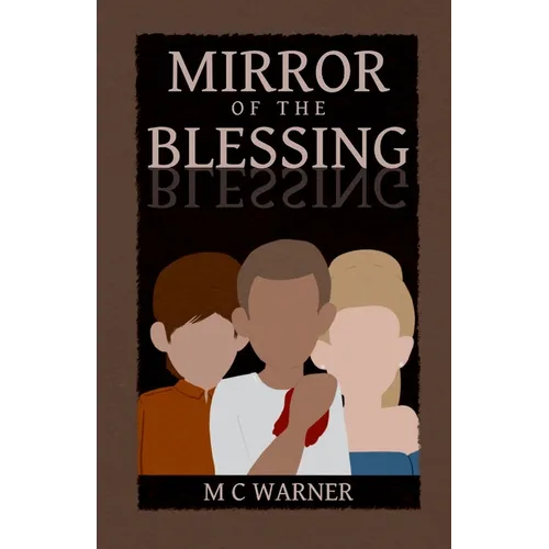 Mirror of the Blessing
