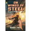 On Wings of Steel: The Darkside Chronicles, Book One