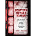 Monsters, Movies & Mayhem