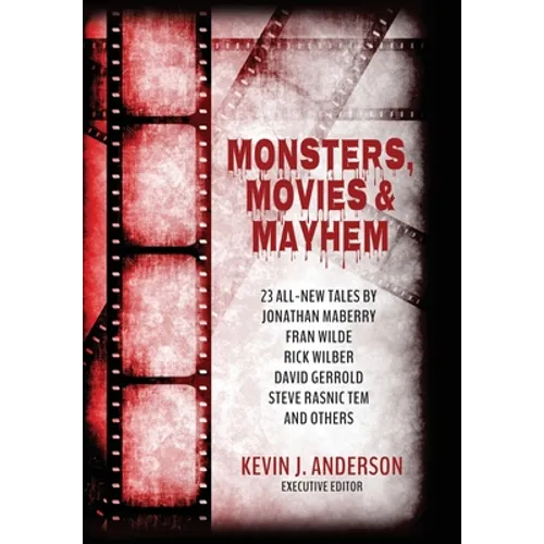 Monsters, Movies & Mayhem