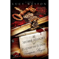 The Secret History of Elizabeth Tudor, Vampire Slayer