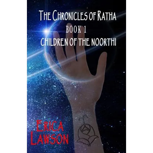 The Chronicles of Ratha: Children of the Noorthi