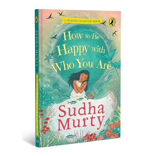How to Be Happy with Who You Are: A Puffin Chapter Book
