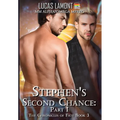 Stephen's Second Chance: Part I