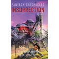 Insurrection (Book 2): PanTech Chronicles
