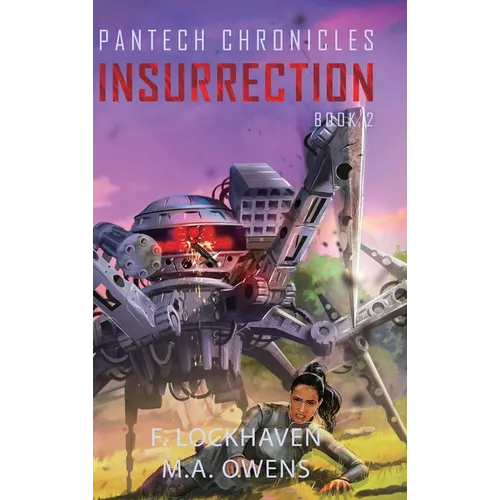 Insurrection (Book 2): PanTech Chronicles