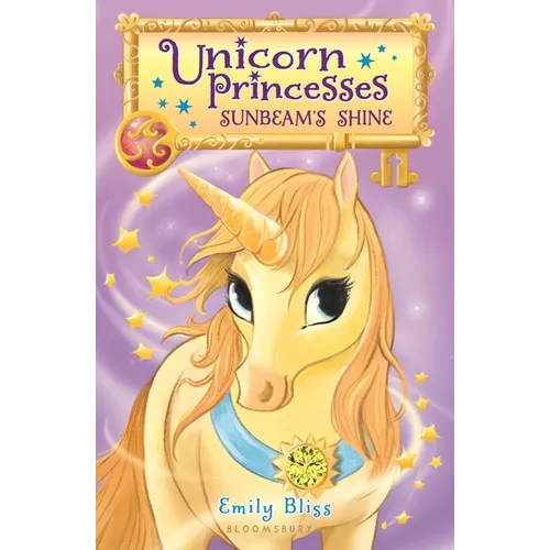 Unicorn Princesses 1: Sunbeam's Shine