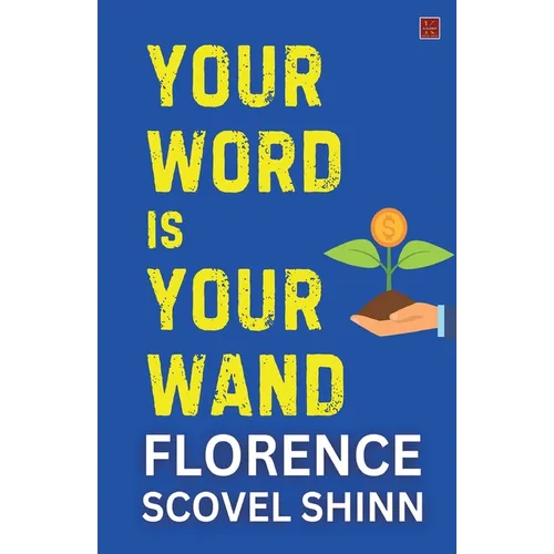 Your Word Is Your Wand
