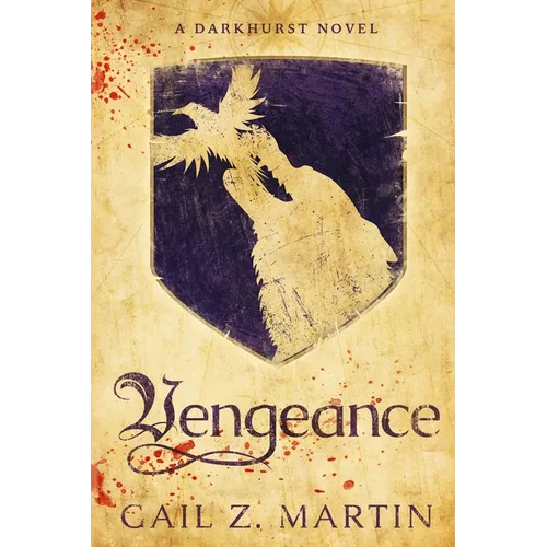 Vengeance: A Darkhurst Novel