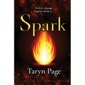 Spark: Dying Fire Part One