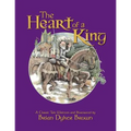 The Heart of a King