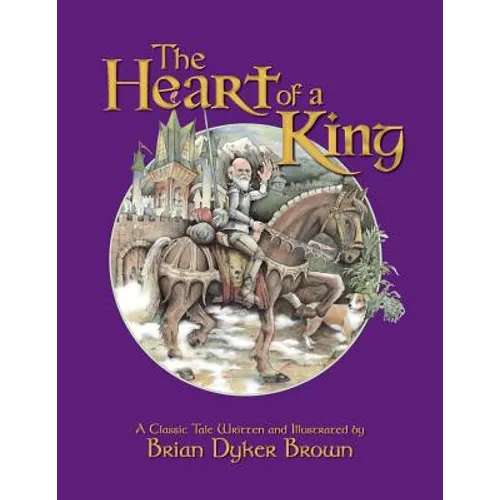 The Heart of a King