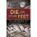 Die On Your Feet: a Lola Starke novel