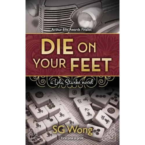 Die On Your Feet: a Lola Starke novel