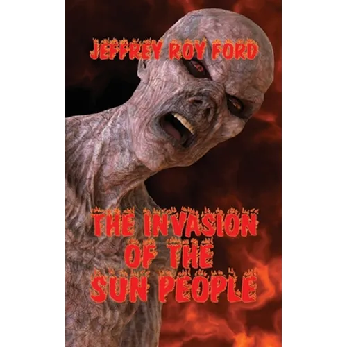 The Invasion of the Sun People