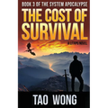 The Cost of Survival: A LitRPG Apocalypse