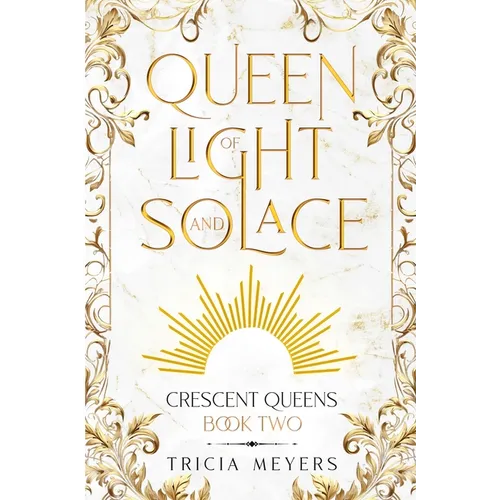 Queen of Light and Solace