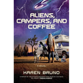 Aliens, Campers, and Coffee