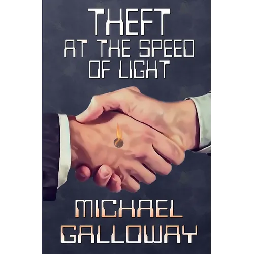 Theft at the Speed of Light