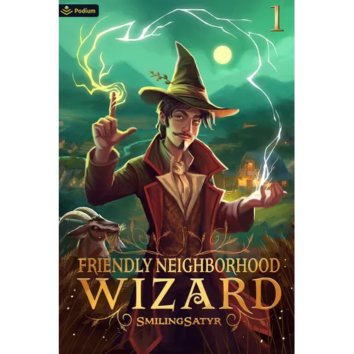 Friendly Neighborhood Wizard: A Cozy Fantasy