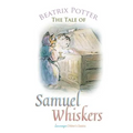 The Tale of Samuel Whiskers