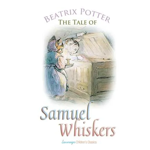 The Tale of Samuel Whiskers