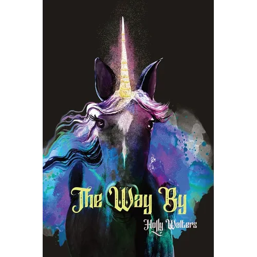 The Way By, A Faire Tale