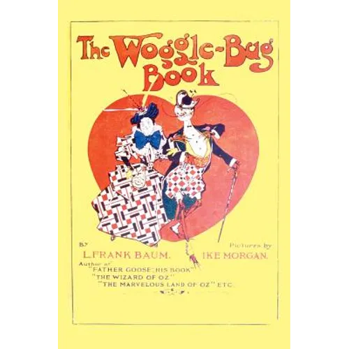 The Woggle-Bug Book: An Oz Adventure