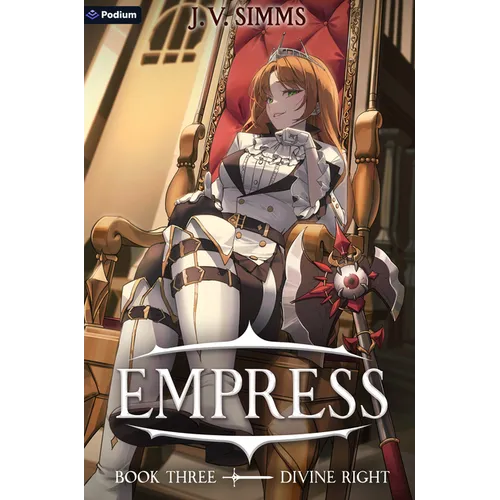 Divine Right: A World Conquest Isekai