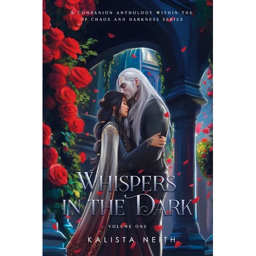 Whispers in the Dark Vol. 1 (Standard) - Bonus Short Stories from Of Chaos and Darkness - Paperback