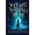 The Weight of the Wishing Stone
