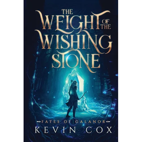 The Weight of the Wishing Stone