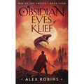 The Obsidian Eyes of Klief