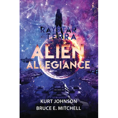 Raystar of Terra: Alien Allegiance