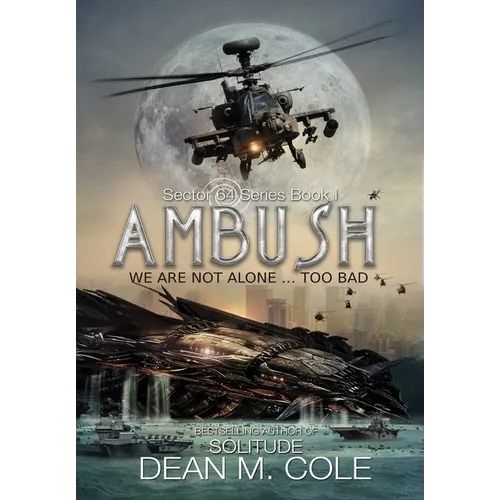 Ambush: A Military SciFi Thriller (Sector 64 Book One)