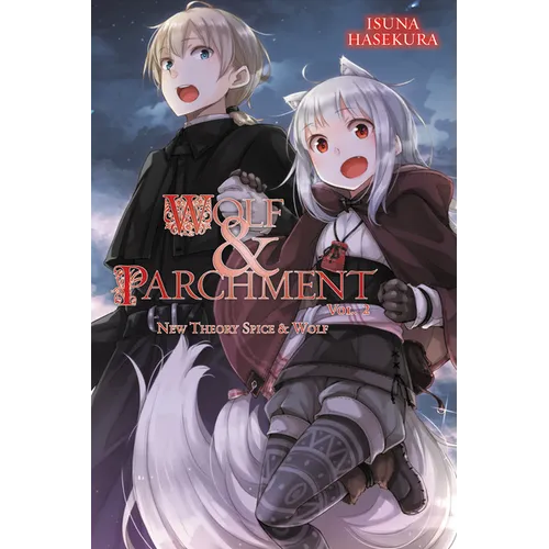 Wolf & Parchment: New Theory Spice & Wolf, Vol. 2 (Light Novel)