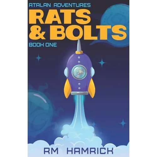 Atalan Adventures: Rats and Bolts