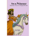 I'm a Princess That Ran Away To A Magical World