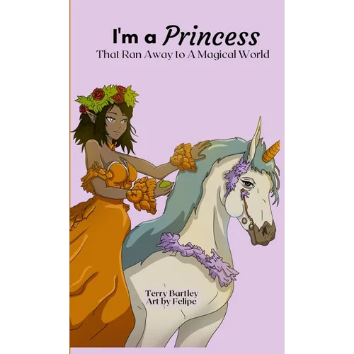 I'm a Princess That Ran Away To A Magical World