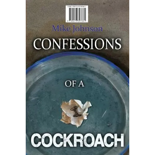 Confessions of a Cockroach and Headstone