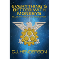 Everything's Better With Monkeys: Dtf Reissue
