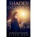 Shades of Deception