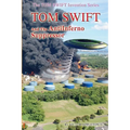 Tom Swift and the AntiInferno Suppressor