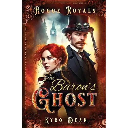 The Baron's Ghost: A Steampunk Mystery Adventure