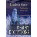 Deadly Deceptions