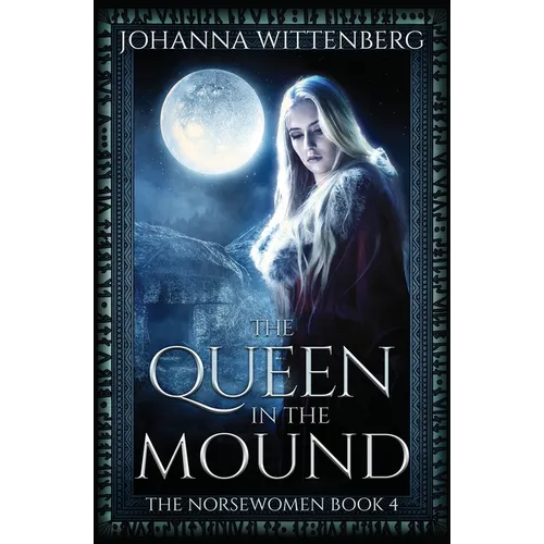 The Queen In The Mound