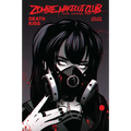 Zombie Makeout Club Vol. 3: Deathkiss