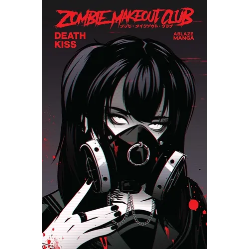 Zombie Makeout Club Vol. 3: Deathkiss
