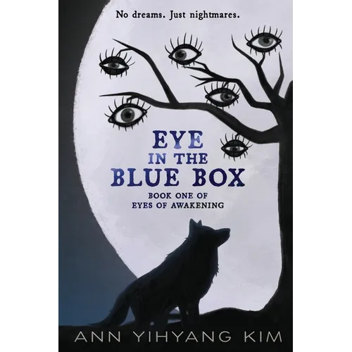 Eye in the Blue Box: Book One of Eyes of Awakening